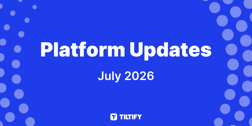Platform Updates July 2026